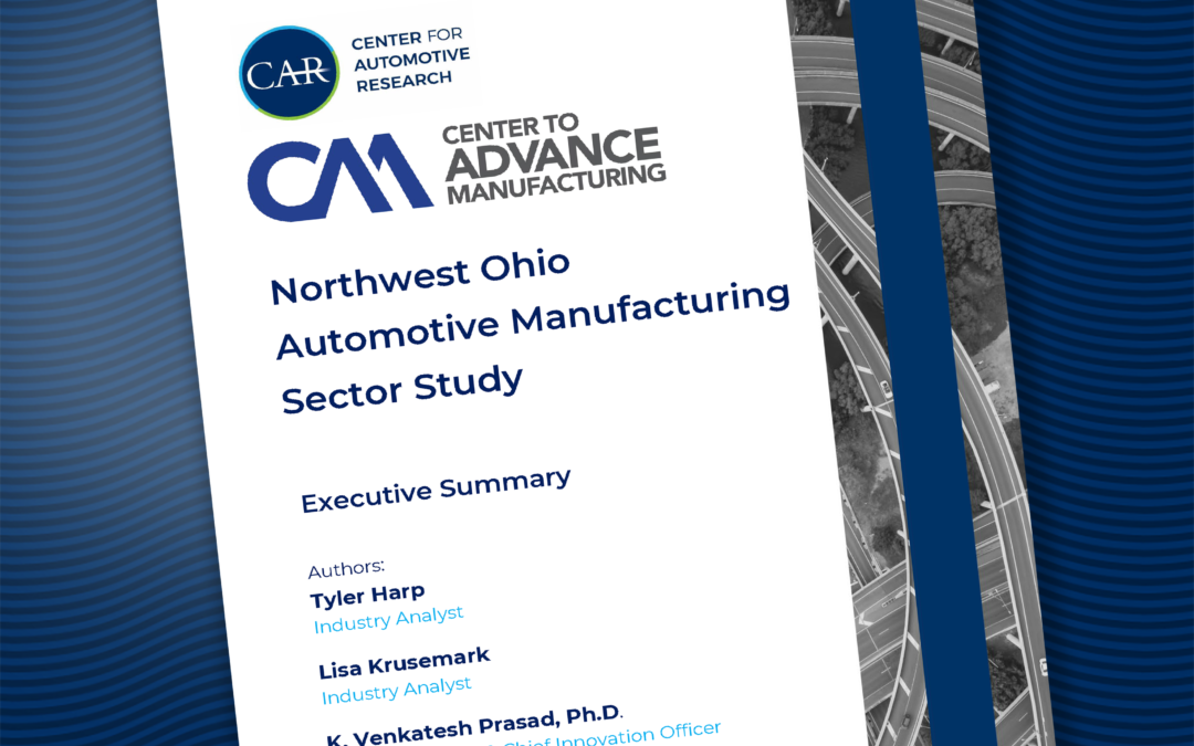 Northwest Ohio Automotive Manufacturing Sector Study – Executive Summary